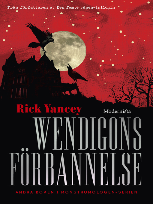 Titeldetaljer för Wendigons förbannelse (Andra boken i Monstrumologen-serien) av Yancey Rick - Tillgänglig